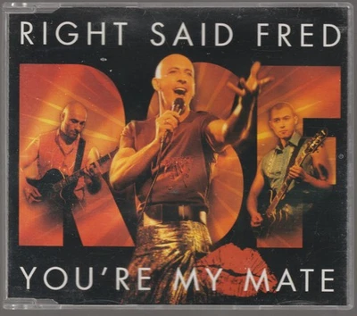 Right said Fred - You're my mate [4 Track Maxi-CD, 2001] - Bild 1 von 3