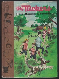 Tuckers Here Comes a Friend Jo Mendel 1963 Juvenile Series #8 Jackie Tomes - Picture 1 of 1