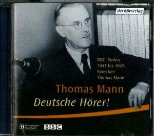 Deutsche Hörer! CD von Thomas Mann (2004, CD)