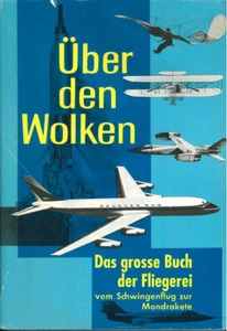 ABOVE THE CLOUDS HBDJ LUFTHANSA WW1 WW2 MESSERSCHMITT ZEPPELIN AIRLINES LUFTWAFF - Imagen 1 de 12