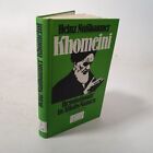 Khomeini Revolutionär In Allahs Namen. Biographie. Nussbaumer, Heinz: