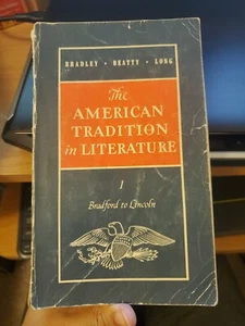 American Tradition in Literature Vol 1 Bradford-Lincoln Revised Sculley Bradley - Picture 1 of 4