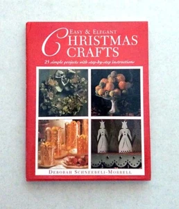 Easy and Elegant Christmas Crafts : 25 Simple Projects Step-By-Step Instructions - Picture 1 of 4
