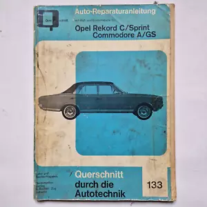 Opel Rekord C, Opel Record Sprint, Opel Commodore A Reparaturanleitung Nr 133 - Bild 1 von 1
