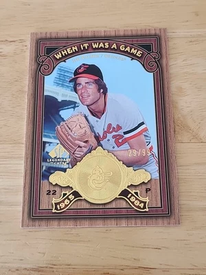 2006 SP Legendary Cuts When It Was A Game /550 Jim Palmer #WG-JP HOF $$$ - Image 1 of 2