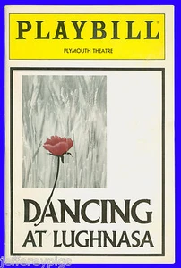 Playbill + Dancing at Lughnasa + Donal Donnelly , Catherine Byrne , Brid Brennan - Picture 1 of 6