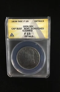 1836 Cap Bust 50c ANACS F-15 *Details* Bent, Scratched, Cleaned - Picture 1 of 4