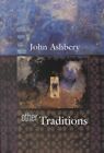 Other Traditions, Paperback by Ashbery, John, Like New Used, Free P&P in the UK