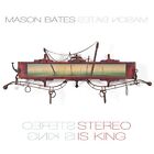 BATES,MASON Stereo Is King (CD)