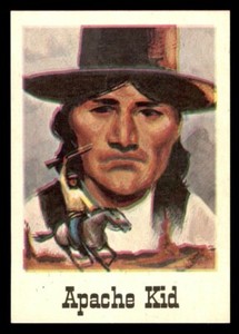 1966 Leaf Good Guys & Bad Guys #68 Apache Kid NM *d2