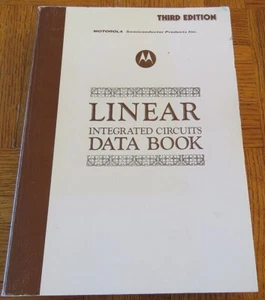Motorola Inc. Libro de datos de circuitos integrados lineales 1974 3ª edición. 2ª IMPRESIÓN - Imagen 1 de 12