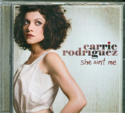 Carrie Rodriguez - She Ain't Me [US Import] - Bild 1 von 2