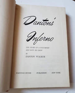 DANTON'S INFERNO by Danton Walker, 1955, Illustrated NO Dust Jacket HC - Imagen 1 de 21