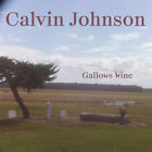 Calvin Johnson - Gallows Wine [Used Very Good Cassette]