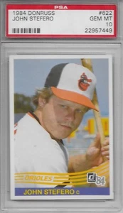 1984 Donruss # 622 John Stefero ☆Rookie☆ Baltimore Orioles PSA 10 GEM-MINT - Bild 1 von 1