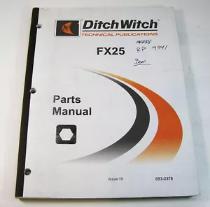 Ditch Witch FX25 Vacuum Excavator Excavation Parts Manual Book Catalog OEM - Picture 1 of 6
