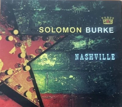 Solomon Burke Nashville CD Album 2006 Like New - Image 1 of 4