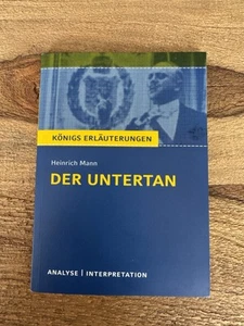 Königs Erläuterungen Heinrich Mann Der Untertan 3. Auflage 2015 - Bild 1 von 2