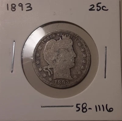 1893 Barber Quarter Philadelphia Mint 90% Silver US 25c (#58-1116) - Image 1 of 3