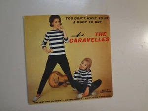 CARAVELLES: You Don’t Have To Be A Baby To Cry-Sweden 7" 63 Sonet Blue Vinyl PCV - Picture 1 of 4