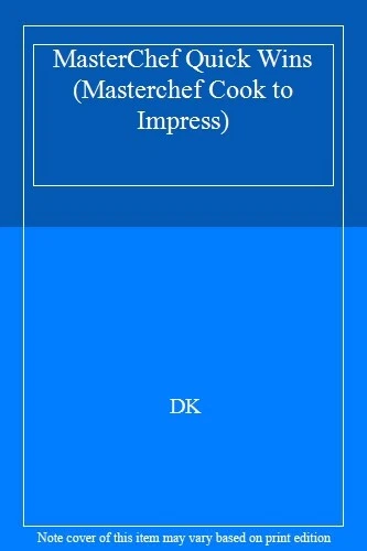 MasterChef Quick Wins (Masterchef Cook to Impress) By DK Foto 1 de 1