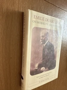 EMILE DURKHEIM ÜBER MORAL UND GESELLSCHAFT (ERBE VON Robert N. Bellah Good Exlib - Bild 1 von 3