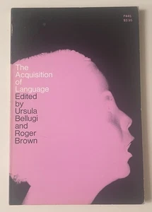 Acquisition of Language 1975 Phoenix Paperback 2nd Bellugi & Brown Child Speech - Imagen 1 de 10