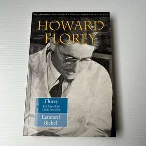 Howard Florey The Man Who Made Penicillin by Leonard Bickel 1995 Paperback - Picture 1 of 14