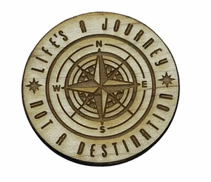 Life's A Journey Not A Destination Wooden hat or lapel pin PMS2539 F6D27C - Picture 1 of 2