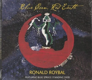 RONALD ROYBAL CD: "BLUE CORN, RED EARTH" FACTORY SEALED 2001 - Picture 1 of 2