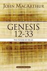 Genesis 12 To 33: The Father Of Isra..., Macarthur John