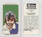 1978 The Sun Soccercards Strikers Paul Randall Paul Randell #896