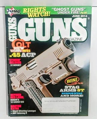 Guns Magazine June 2014 Colt USMC M45 Ghost Guns Stag Arms Burris Free Shipping  - Image 1 of 3