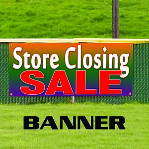 Store Closing Sale Vinyl Banner Clearance Sale Store Business Advertising Banner - Picture 1 of 2