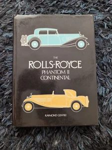 Rolls-Royce Phantom II Continental. Libro de tapa dura de Raymond Gentile vintage - Imagen 1 de 8