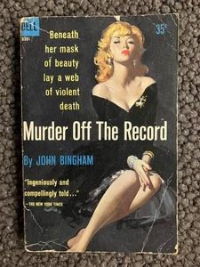 Murder Off The Record John Bingham 1960 Pbk Dell 0351 Pulp - Picture 1 of 3