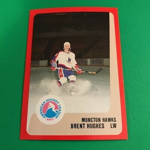 1988-89 ProCards Hockey - Brent Hughes - Moncton Hawks AHL (NM)
