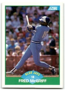 1989 SCORE FRED MCGRIFF TORONTO BLUE JAYS #6