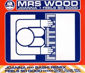 Mrs Wood - Joanna / Feels So Good (4 trk CD / Sash! Remix 1997) - Picture 1 of 1