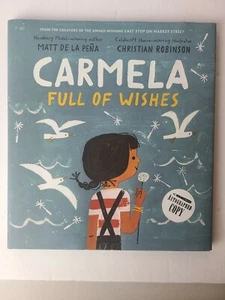 Carmela Full of Wishes by Matt de la Peña Autographed Copy 2x - Bild 1 von 6