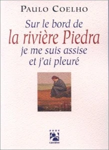 Sur le bord de la rivière Piedra, je me suis assise et j'ai pleu - Picture 1 of 1