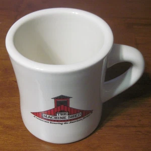 The Machine Shed A Restaurant Honoring the American Farmer Coffee Mug Cup M-Ware - Picture 1 of 7