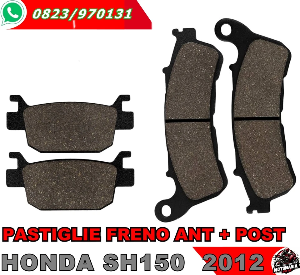 kit PASTIGLIE FRENO ANTERIORI + POSTERIORI  HONDA SH150  2011 - Immagine 1 di 1