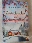 Hanna Blixt - Zimtschnecken Und Schneegest&#246;ber