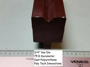 3/4" x 12" Long, Vee, 90 Degree, Polyurethane Press Brake Die, 75 D Durometer - Picture 1 of 2