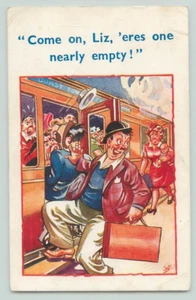 Postcard, "Come on, Liz, 'eres one nearly empty", Train, comic, humour, 1940s - Picture 1 of 2