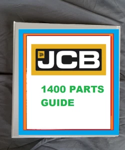 JCB 1400 1400B PARTS PRINTED MANUAL BACKHOE LOADER Tractor EXCAVATOR - Picture 1 of 1