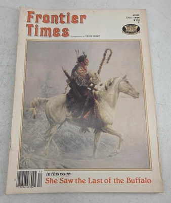 Frontier Times True West Magazine December 1984 Jesse James Stepfather Remington - Image 1 of 4