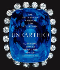 Jeffrey Edward  The Smithsonian National Gem Collection—Unearthed: S (Paperback)