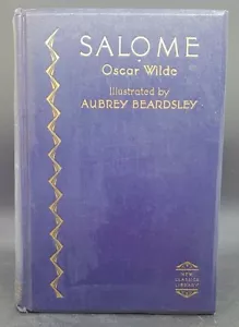 1930 Tragedy 1 Act SALOME by OSCAR WILDE illustrations by AUBREY BEARDSLEY Art - Imagen 1 de 21